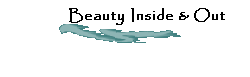 Beauty Inside & Out